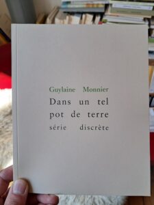 Dans un tel pot de terre de Guylaine Monnier