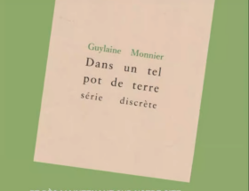 Dans un tel pot de terre de Guylaine Monnier